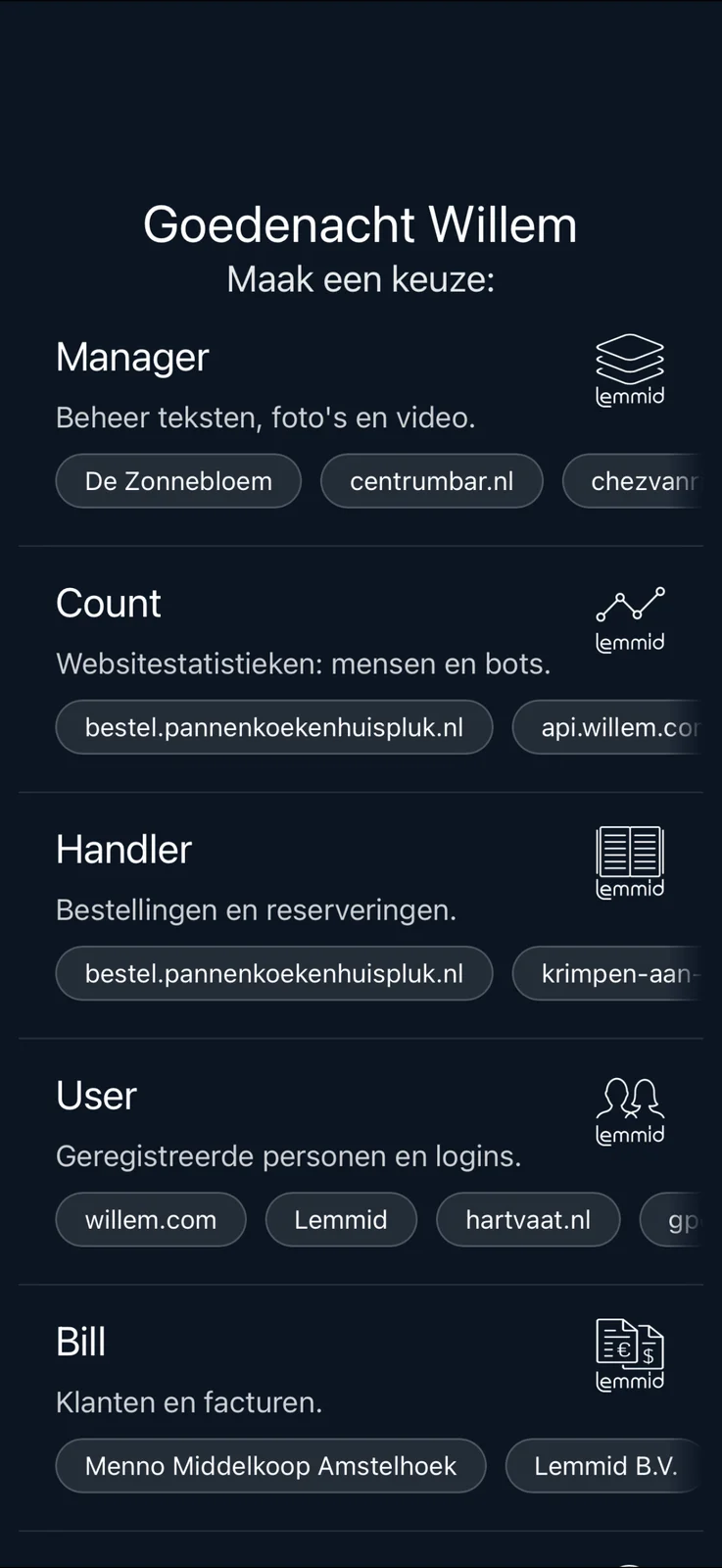 De broekzak-app: Manager, Count, Handler, User en Bill, één startscherm voor elke site die van jou is