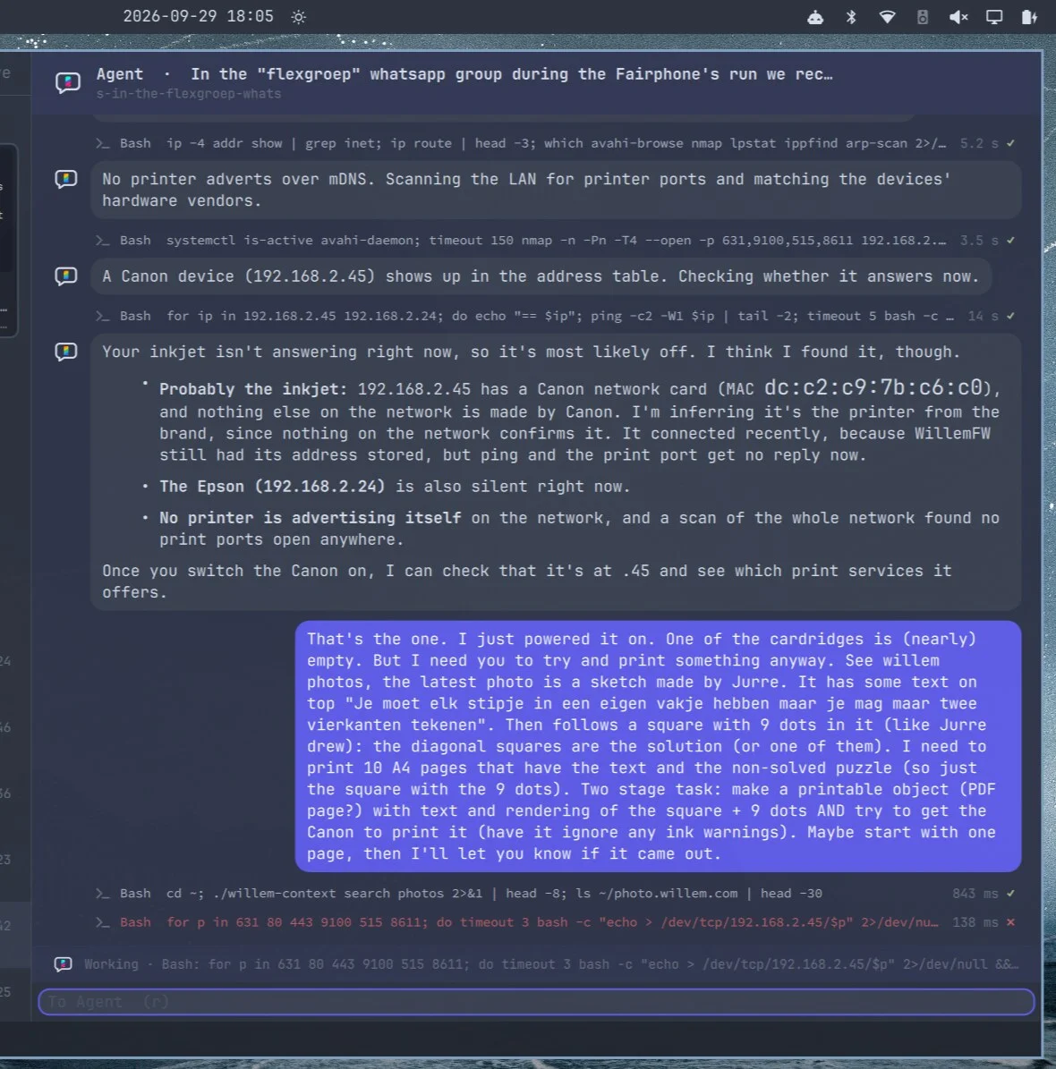The session in Contact: the agent looks for the printer, I tell it what to make